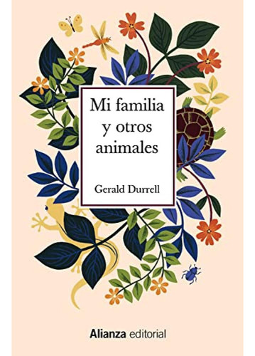 Mi Familia Y Otros Animales - Durrell Gerald