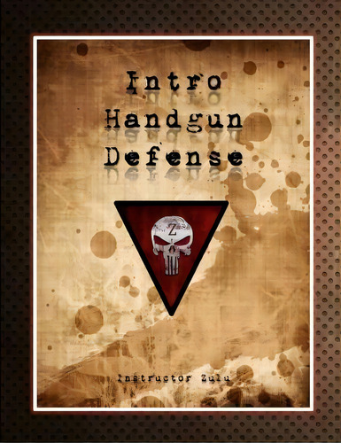 Intro Handgun Defense, De Instructor Zulu. Editorial Createspace Independent Publishing Platform, Tapa Blanda En Inglés