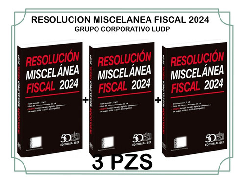 Resolucion Miscelanea Fiscal 2024 (3pz)