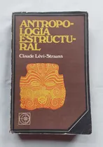 Comprar Libro Antropología Estructural Claude Lévi - Strauss Eudeba