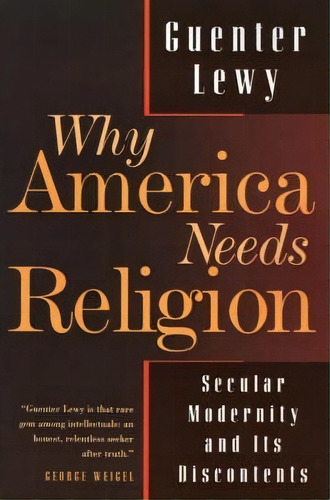 Why America Needs Religion, De Guenter Lewy. Editorial William B Eerdmans Publishing Co, Tapa Blanda En Inglés