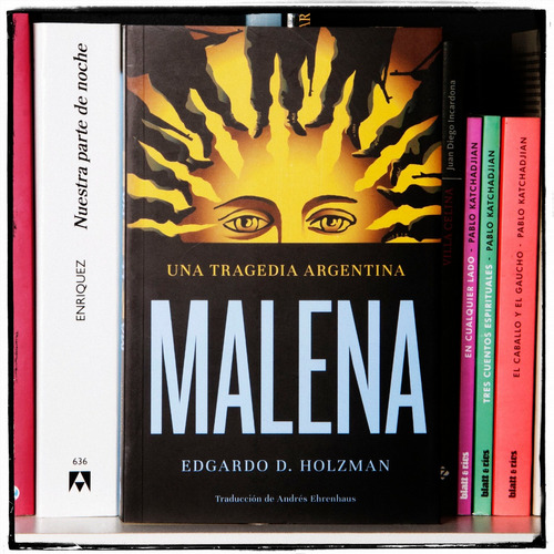 Malena - Edgardo D. Holzman (* Envio Gratis)