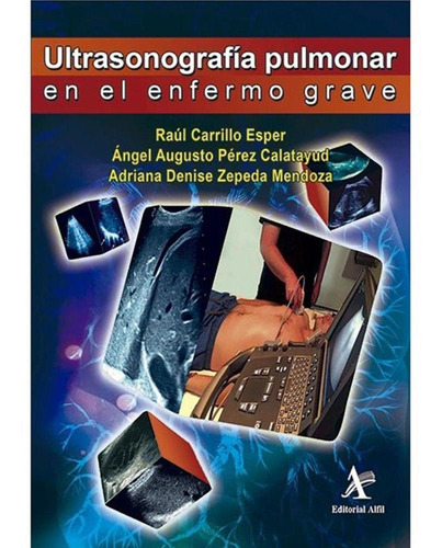 Ultrasonografía Pulmonar En El Enfermo Grave