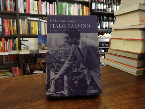 El Barón Rampante - Italo Calvino - Siruela 