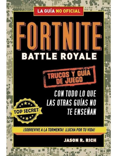 Fortnite Battle Royale. La Guia No Oficial