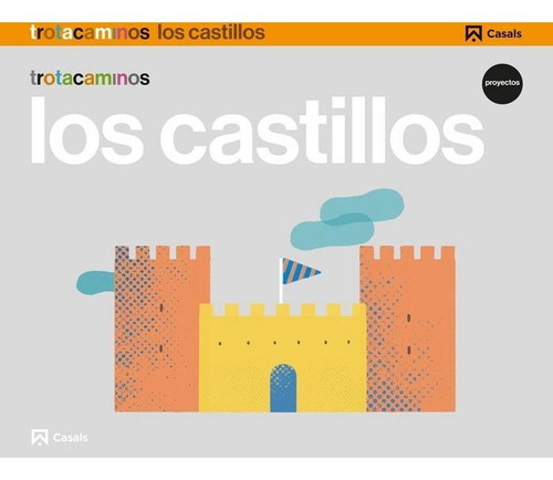 Castillos 5años Ei 17 Trotacaminos - Aa.vv