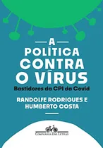 Comprar Libro A Política Contra O Vírus Bastidores Da Cpi Da Covid D