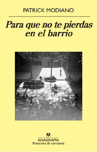 Libro - Para Que No Te Pierdas En El Barrio - Patrick Modia