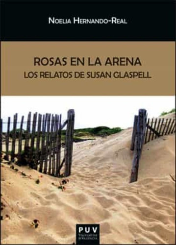 Rosas En La Arena - Hernando Real, Noelia  - *