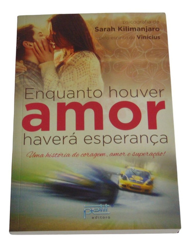 Enquanto Houver Amor Haverá Esperança - Sarah Kilimanjaro