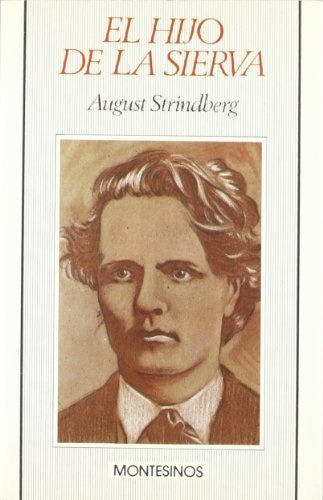El Hijo De La Sierva - Sttrindberg August