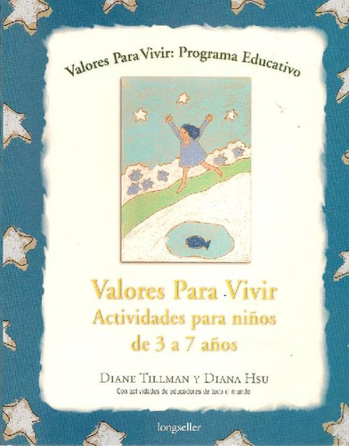 Libro Valores Para Vivir Actividades Para Niños De 3 A 7 Año