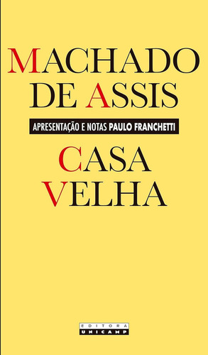 Casa velha, de Assis de. Editora da Unicamp, capa mole em português