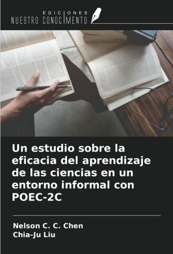 Libro: Un Estudio Sobre La Eficacia Del Aprendizaje De Las C