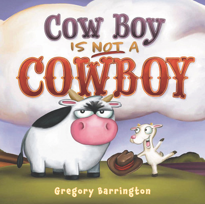 Libro Cow Boy Is Not A Cowboy - Barrington, Gregory