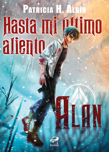 Libro Hasta Mi Ultimo Aliento Alan - H. Albin, Patricia