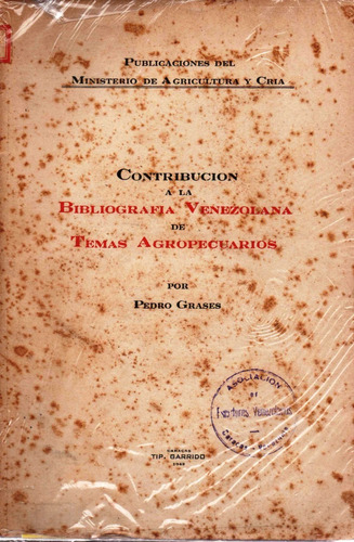 Contribucion A La Bibliografias De Temas Agropecuarios 1943