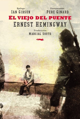 El Viejo Del Puente (libros Del Zorro Rojo) - Ernest Hemingw