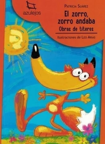 El Zorro, Zorro Andaba - Azulejos Naranja  