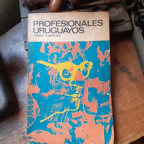 Nómina Clasificada De Profesionales Uruguayos 1975