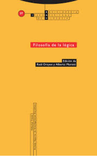 Filosofia De La Logica. Enciclopedia Iberoamericana De Filos