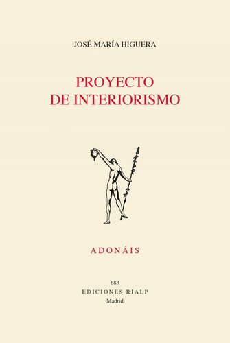 Libro: Proyecto De Interiorismo. Higuera, Jose Maria. Rialp