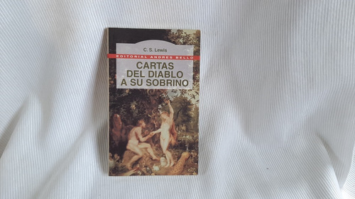 Imagen 1 de 6 de Cartas Del Diablo A Su Sobrino Lewis Clive Staples A Bello