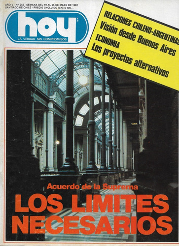 Revista Hoy 252 / 25 Mayo 1982 / Límites Acuerdos De Suprema