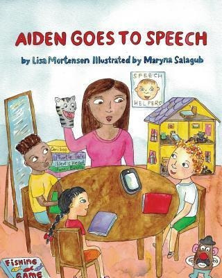 Libro Aiden Goes To Speech - Lisa Mortensen
