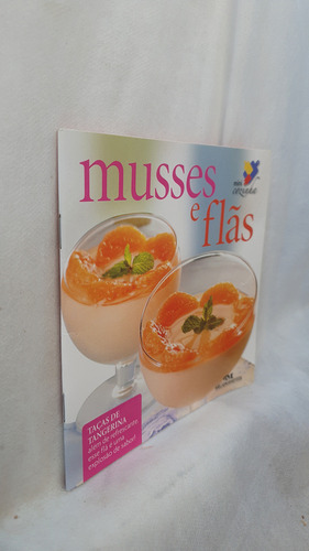 Livro Mouses E Flãs - Coleção Mini Cozinha - Melhoramentos Editora - Editora Melhoramentos (Usado)