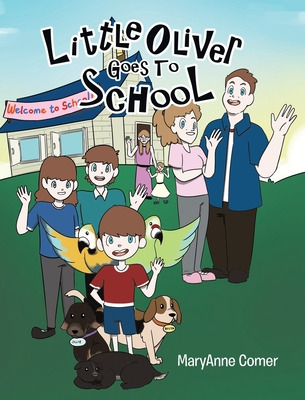 Libro Little Oliver Goes To School - Comer, Maryanne