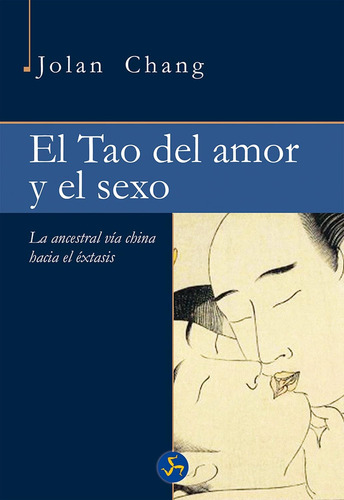 El Tao Del Amor Y El Sexo Jolan Chang