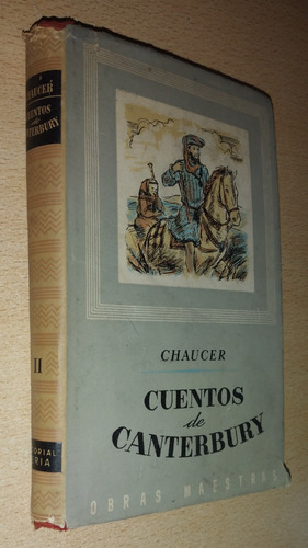 Cuentos De Canterbury Tomo 2 Geoffrey Chaucer Obras Maestras