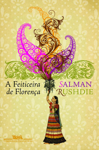 A feiticeira de Florença, de Rushdie, Salman. Editora Schwarcz SA, capa mole em português, 2008