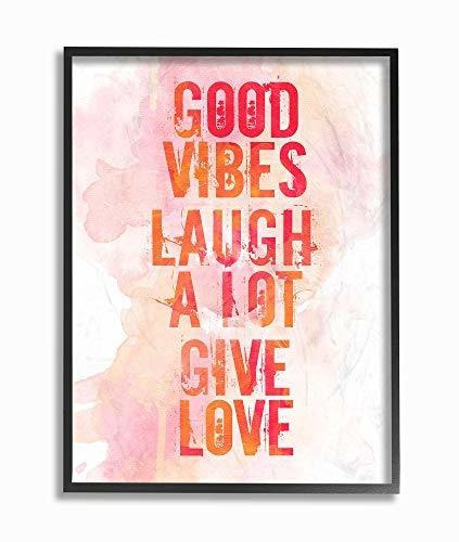 Stupell Industries Good Vibes Laugh A Lot Give Love Tipograf