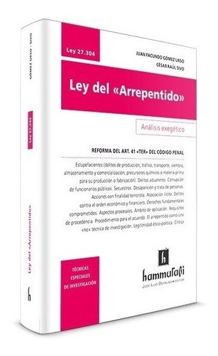 Ley 27.304. Ley Del Arrepentido - Gomez Urso, Juan F. - Sivo