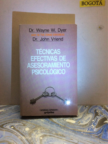 Técnicas Efectivas De Asesoramiento Psicológico - Dr Wayne W