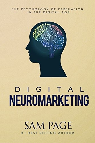 Book : Digital Neuromarketing: The Psychology Of Persuasi...