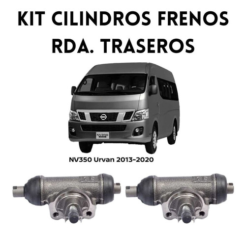 Cilindros Frenos Tras. De Tambor Nissan Nv350 2016 Original