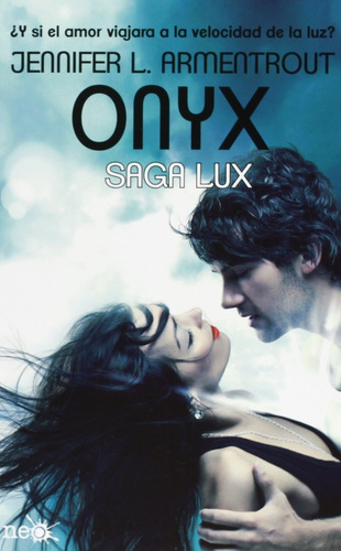 Onyx: Saga Lux 2 / Jennifer L. Armentrout