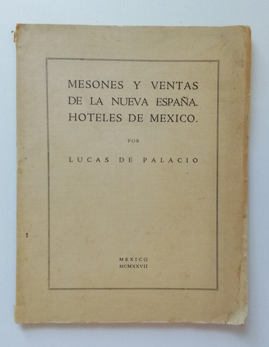 Mesones Y Ventas De La Nueva España, Hoteles De México 