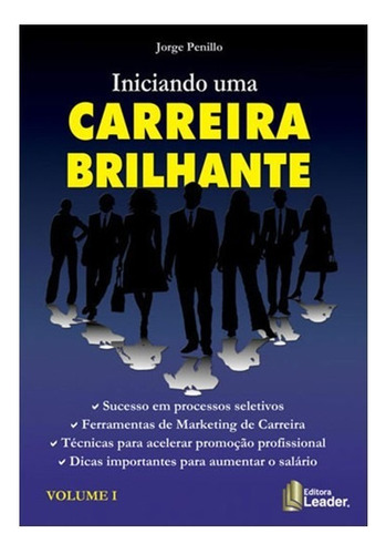 Iniciando Uma Carreira Brilhante, De Penilo. Editora Leader, Capa Mole, Edição 1 Em Português, 2015