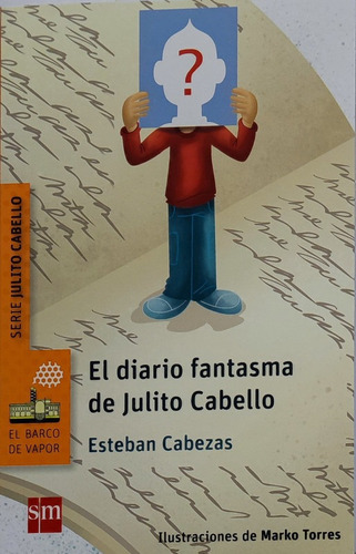 El Diario Fantasma De Julito Cabello