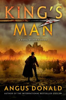 Libro King's Man: A Novel Of Robin Hood - Donald, Angus
