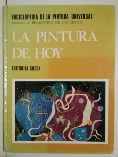 La Pintura De Hoy. Miguel Carlos Victorica.
