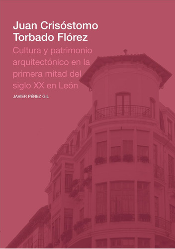 Libro Juan Crisostomo Torbado Florez - Perez Gil, Javier