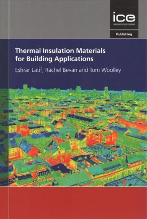 Thermal Insulation Materials For Building Applications: The