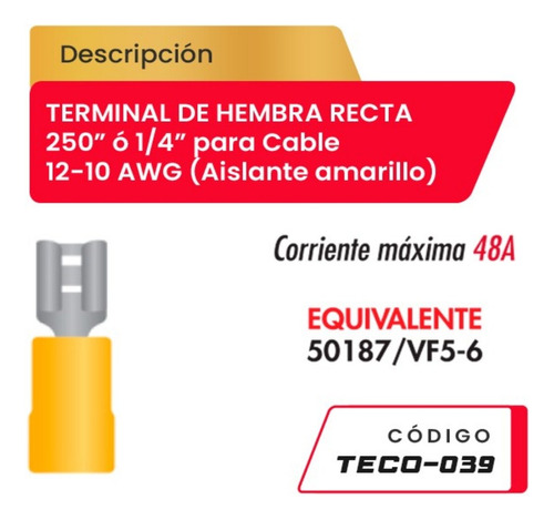 Terminal De Hembra Recta 250  Para Cable 12-10awg Teco-039