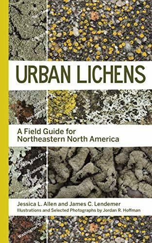 Book : Urban Lichens A Field Guide For Northeastern North..