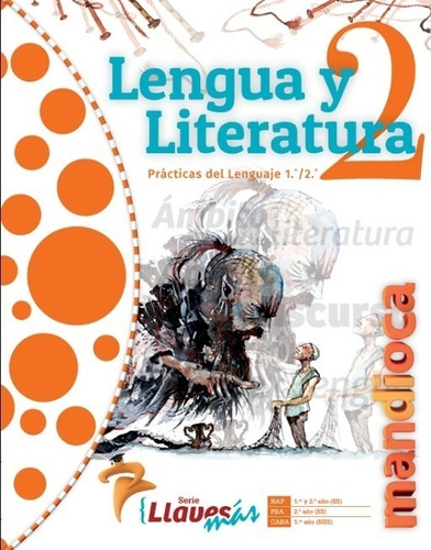 Lengua Y Literatura 2 - Serie Llaves Mas - Libro + Cod Acces